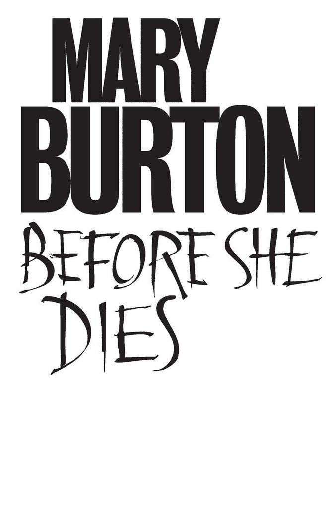 Before She Dies