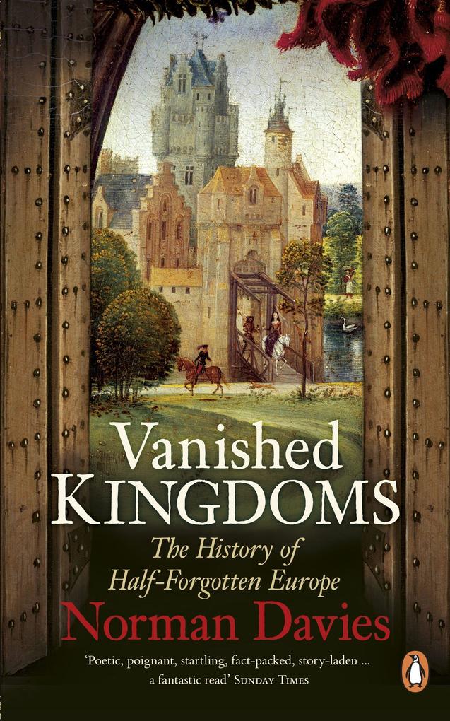 Penguin Books Ltd (Uk) Vanished Kingdoms