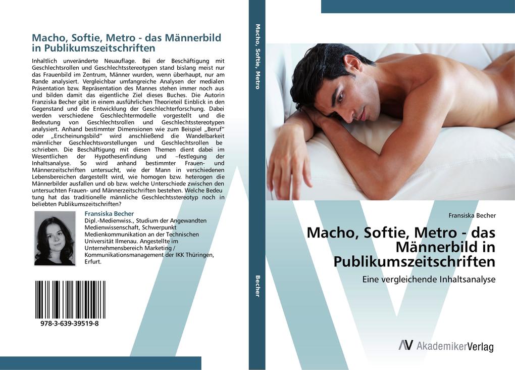 Macho Softie Metro - das Männerbild in Publikumszeitschriften