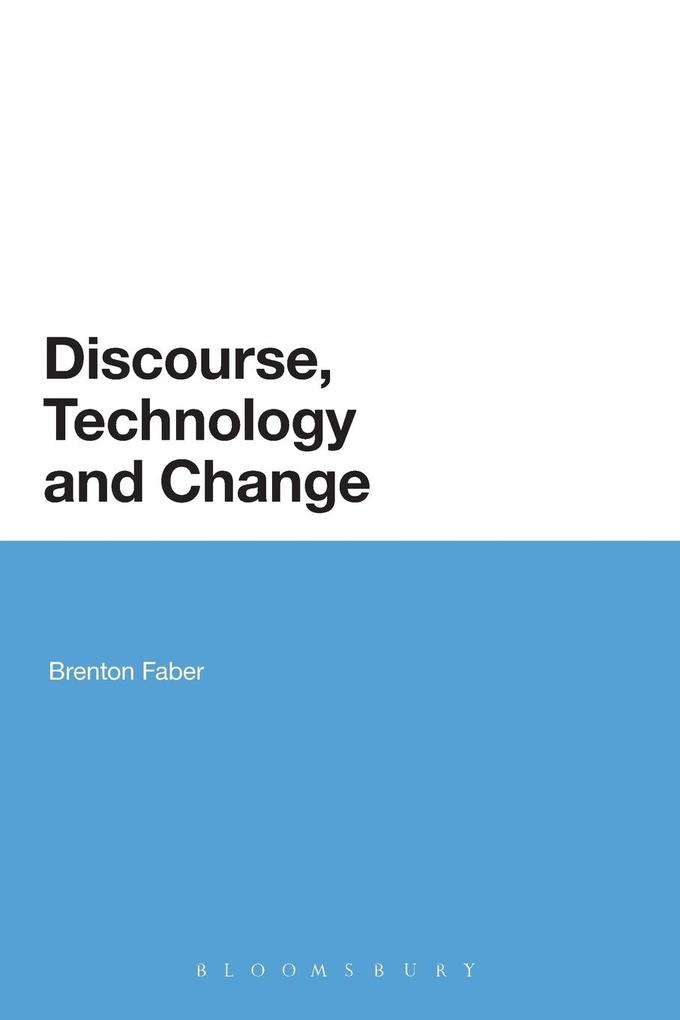 Discourse Technology and Change