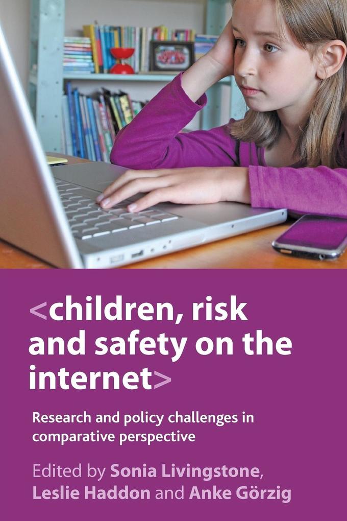 Children risk and safety on the internet
