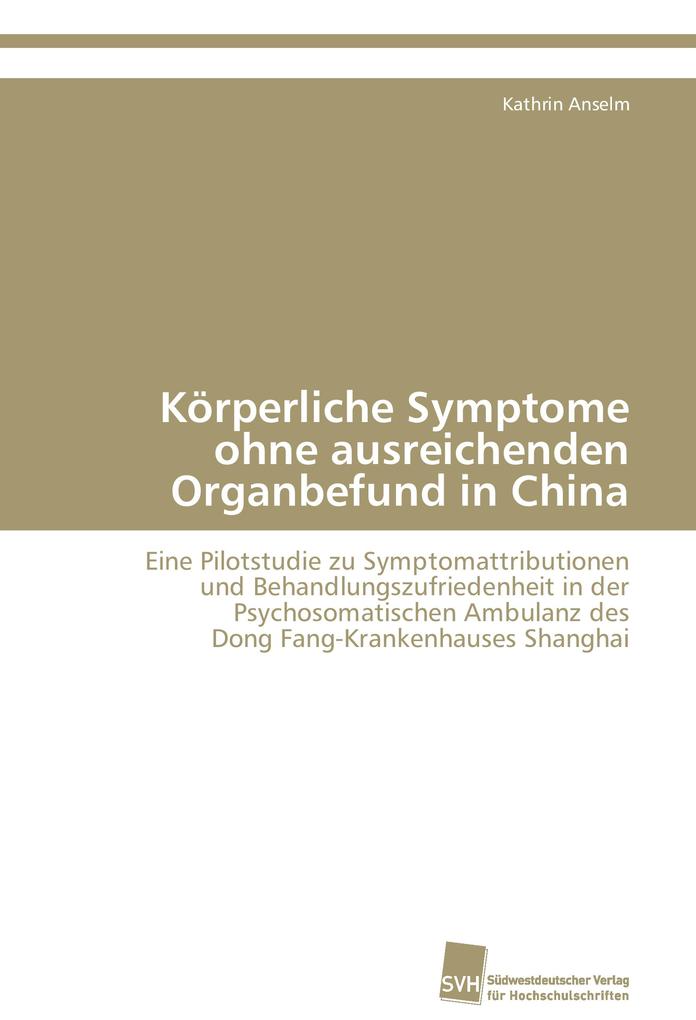 Körperliche Symptome ohne ausreichenden Organbefund in China