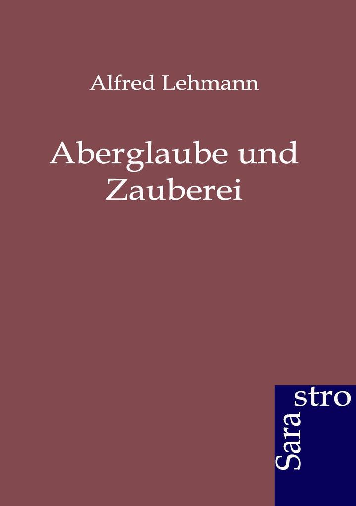 Aberglaube und Zauberei