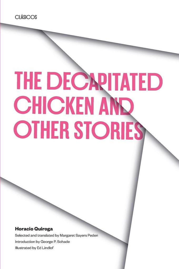The Decapitated Chicken and Other Stories