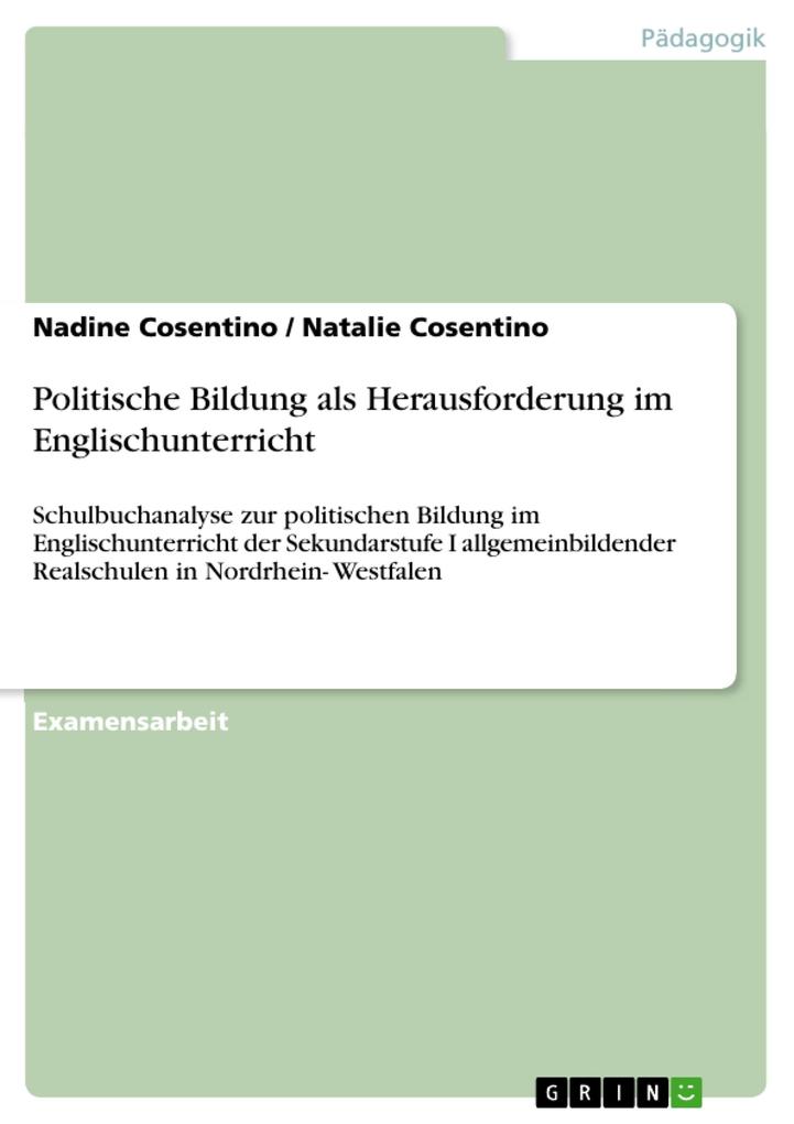 Politische Bildung als Herausforderung im Englischunterricht - Nadine Cosentino/ Natalie Cosentino