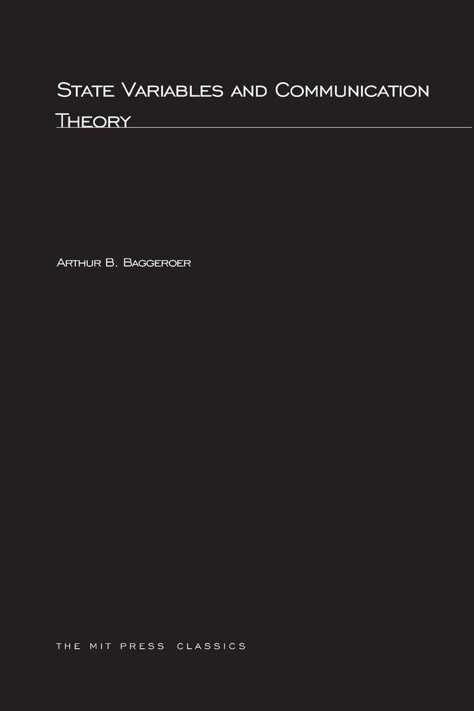 State Variables and Communication Theory