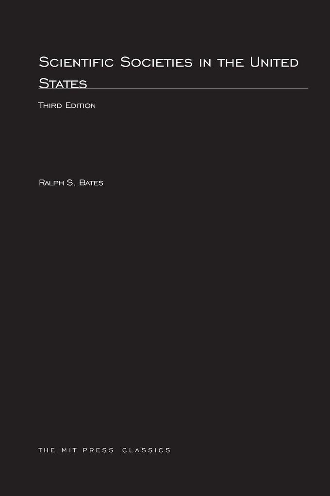 Scientific Societies in the United States third edition