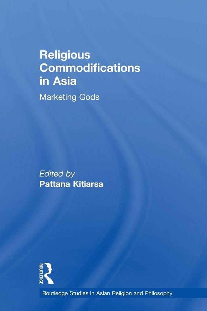 Religious Commodifications in Asia