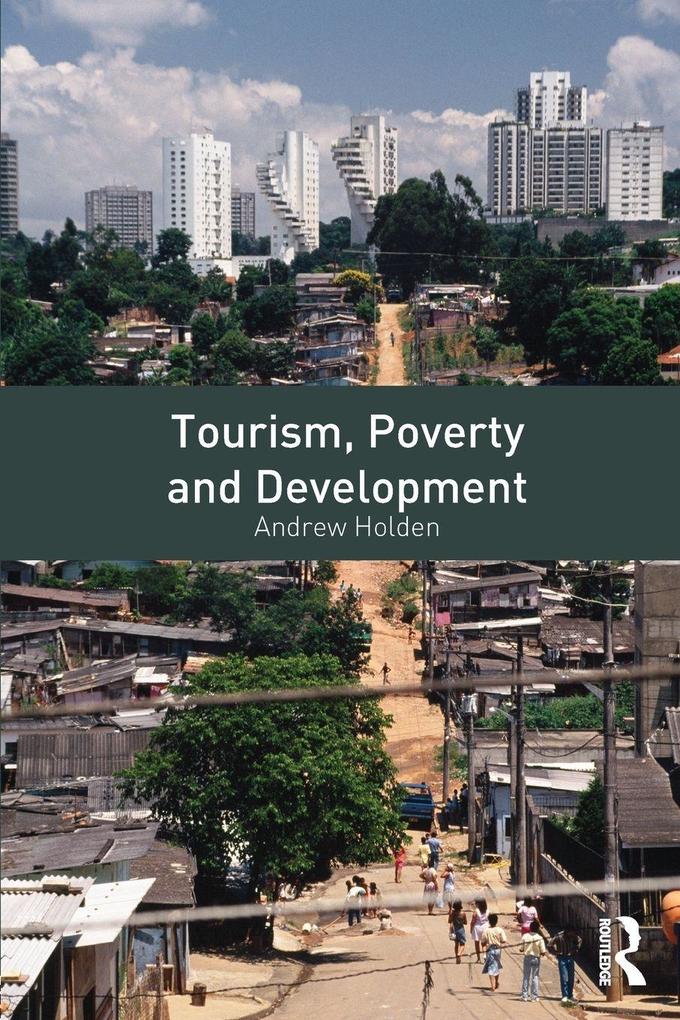 Tourism Poverty and Development