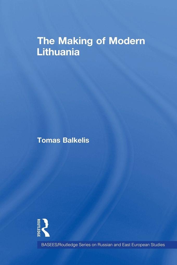 The Making of Modern Lithuania