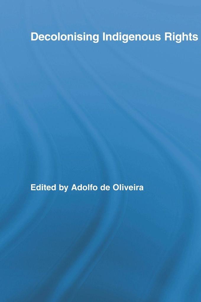 Decolonising Indigenous Rights