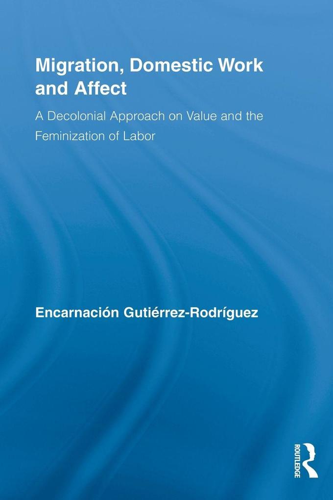 Migration Domestic Work and Affect