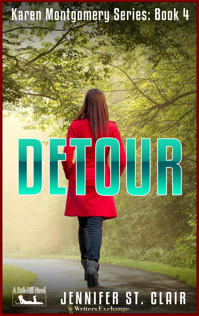 Detour (A Beth-Hill Novel: Karen Montgomery #4)