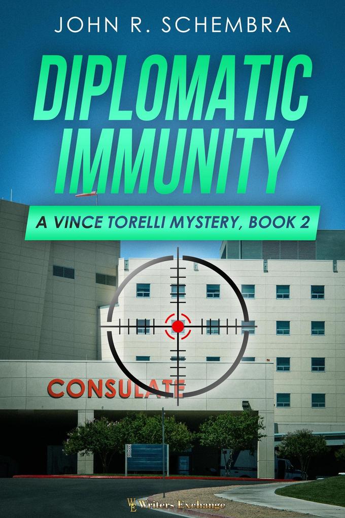 Diplomatic Immunity (A Vince Torelli Mystery #2)