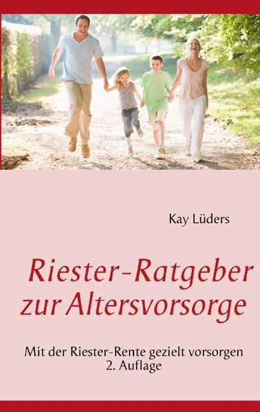 Riester-Ratgeber zur Altersvorsorge als Buch von Kay Lüders - Kay Lüders