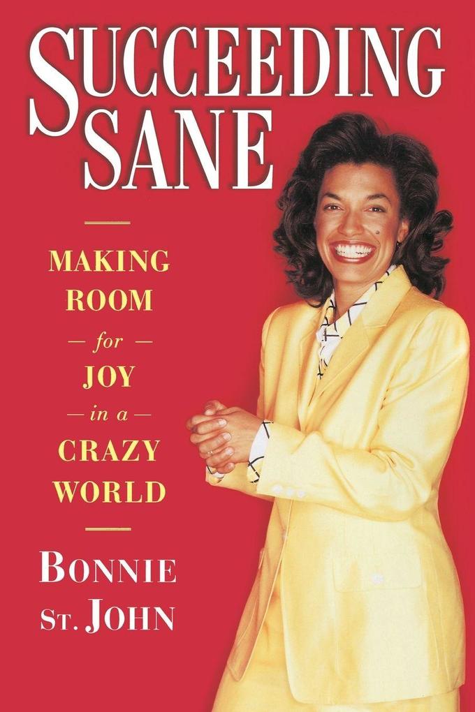 Succeeding Sane