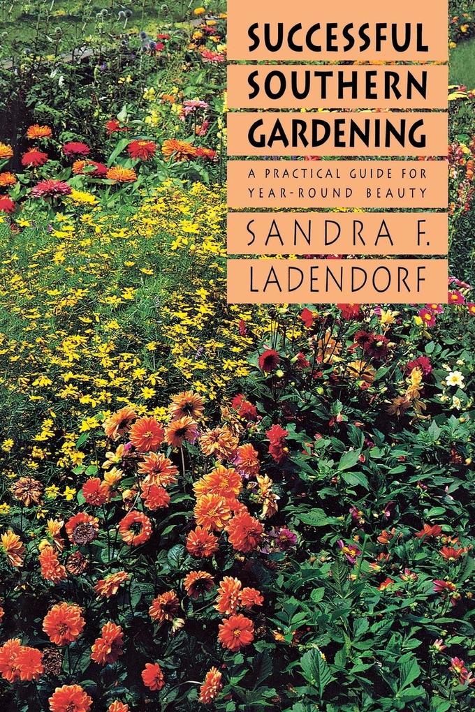 Successful Southern Gardening