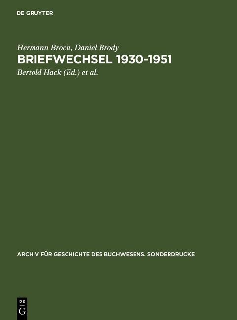 Briefwechsel 1930-1951 - Hermann Broch/ Daniel Brody