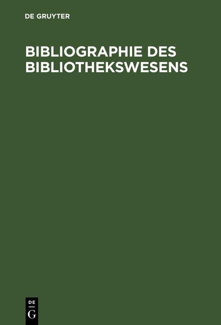Bibliographie des Bibliothekswesens