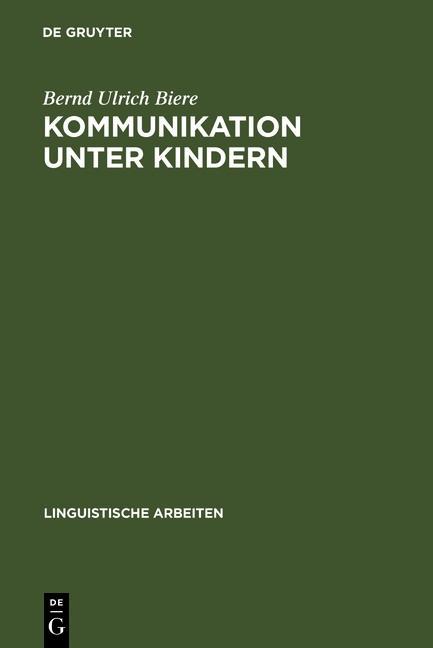 Kommunikation unter Kindern - Bernd Ulrich Biere