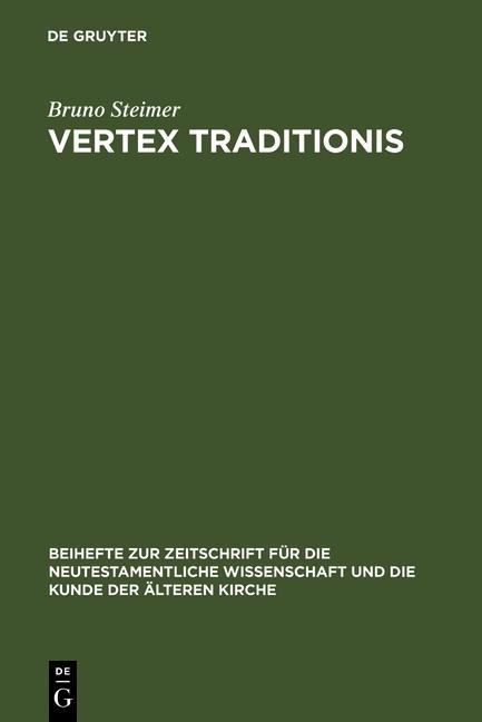 Vertex Traditionis - Bruno Steimer