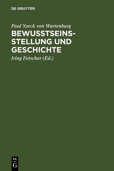Bewusstseinsstellung und Geschichte