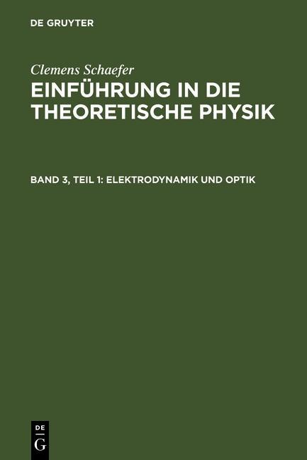 Elektrodynamik und Optik - Clemens Schaefer