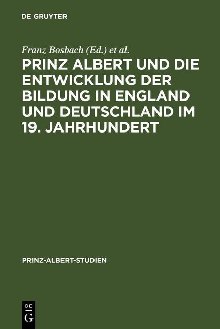 Prinz Albert und die Entwicklung der Bildung in England und Deutschland im 19. Jahrhundert