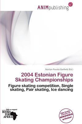 2004 Estonian Figure Skating Championships