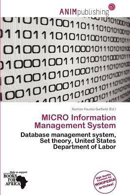 MICRO Information Management System