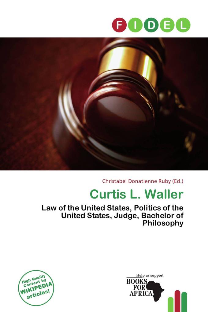 Curtis L. Waller