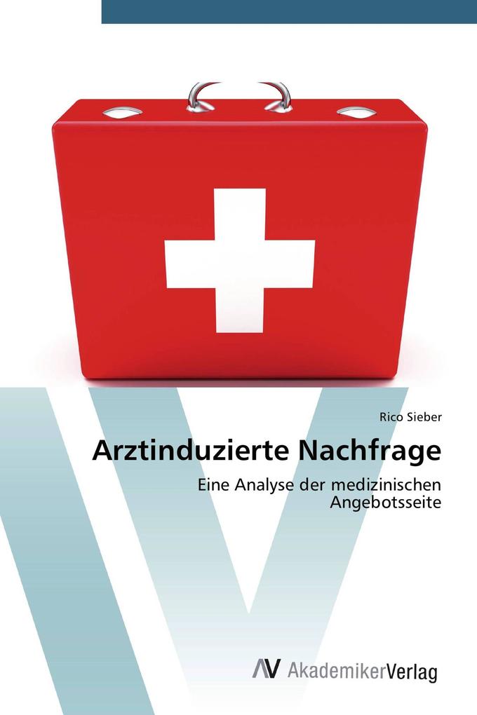 Arztinduzierte Nachfrage