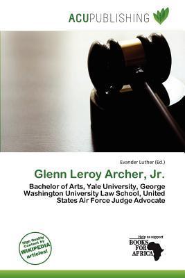 Glenn Leroy Archer Jr.