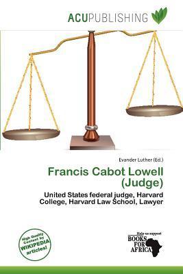Francis Cabot Lowell (Judge)