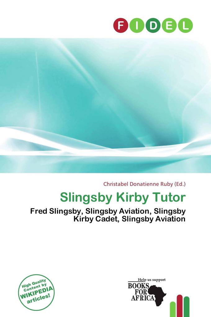 Slingsby Kirby Tutor