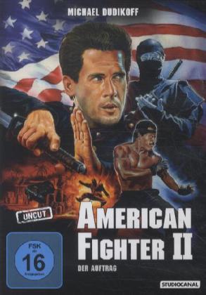 American Fighter 2 - Der Auftrag