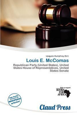 Louis E. McComas