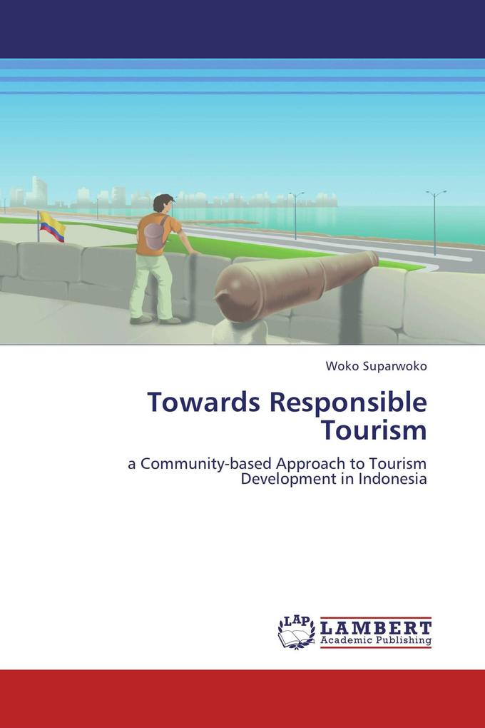 Towards Responsible Tourism