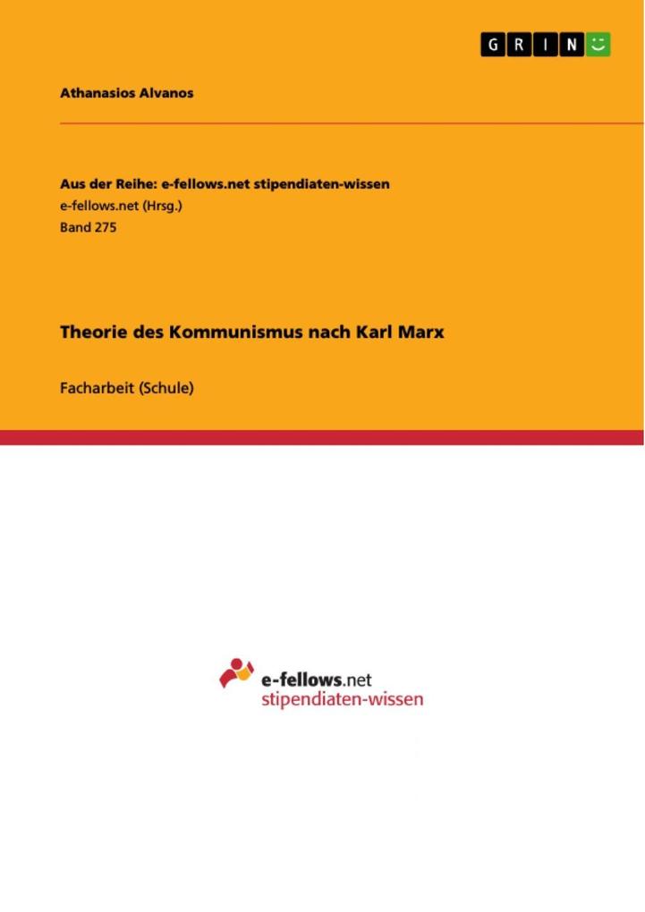 Theorie des Kommunismus nach Karl Marx