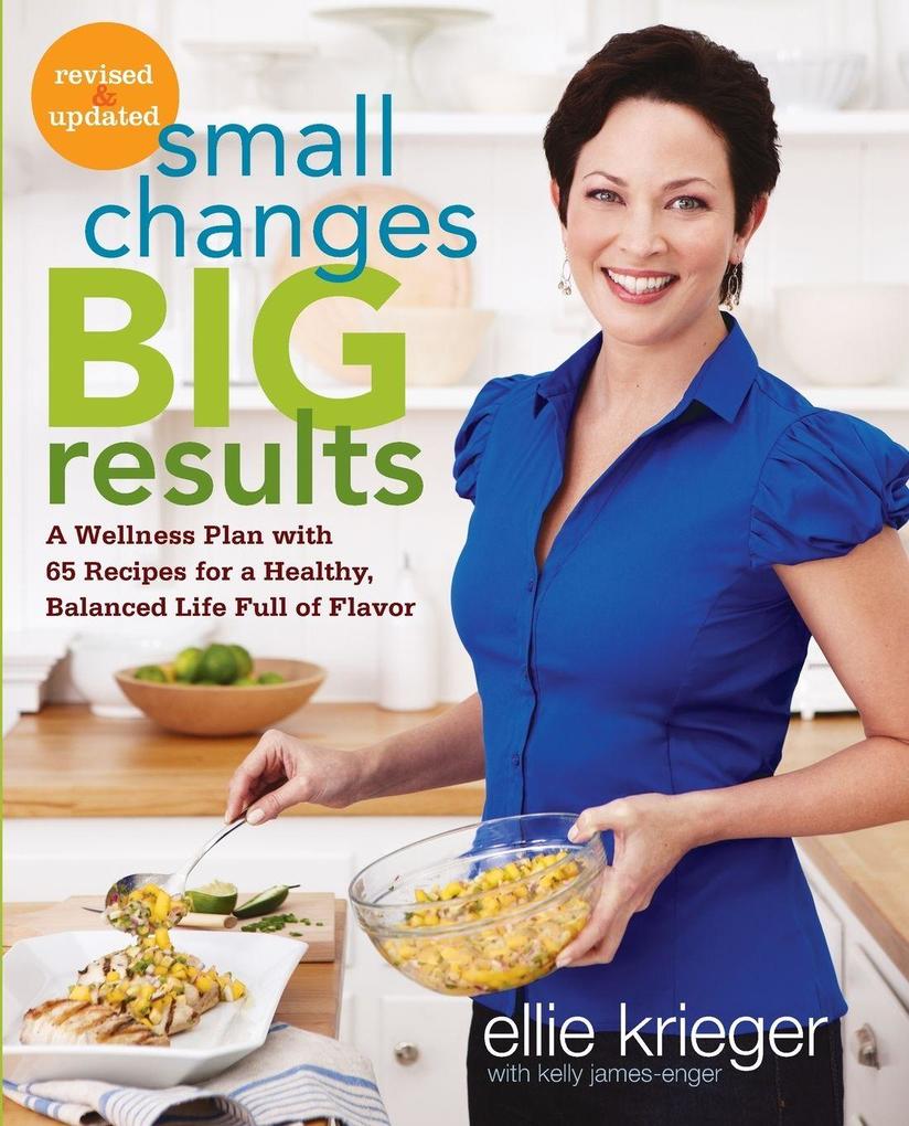 Small Changes Big Results Revised and Updated