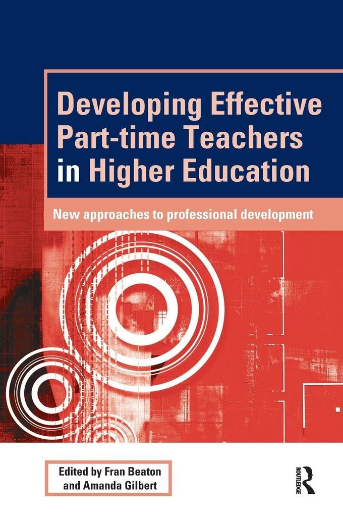 Developing Effective Part-time Teachers in Higher Education