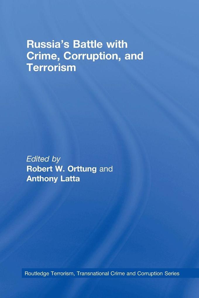 Russia's Battle with Crime Corruption and Terrorism