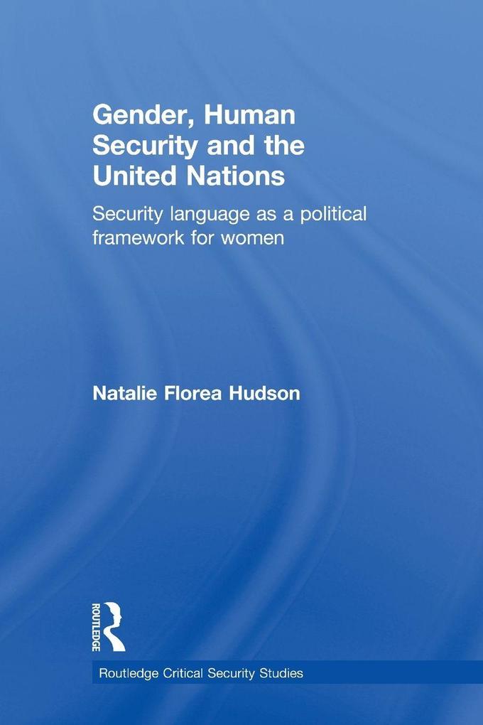 Gender Human Security and the United Nations