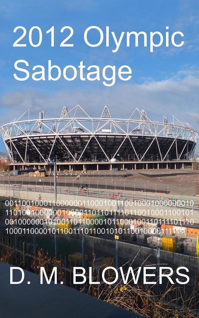 2012 Olympic Sabotage