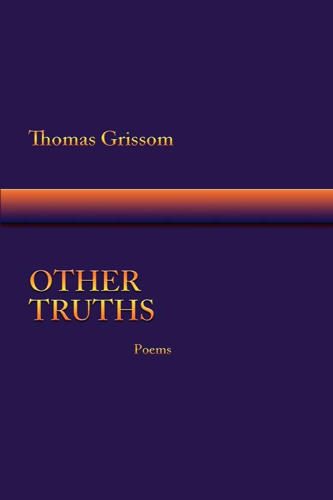 Other Truths Poems