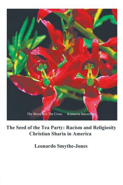 The Seed of the Tea Party: Racism and Religiosity