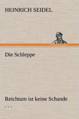 Die Schleppe - Heinrich Seidel