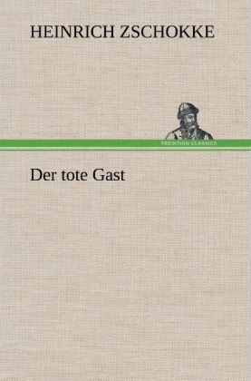 Tredition Classics Der Tote Gast