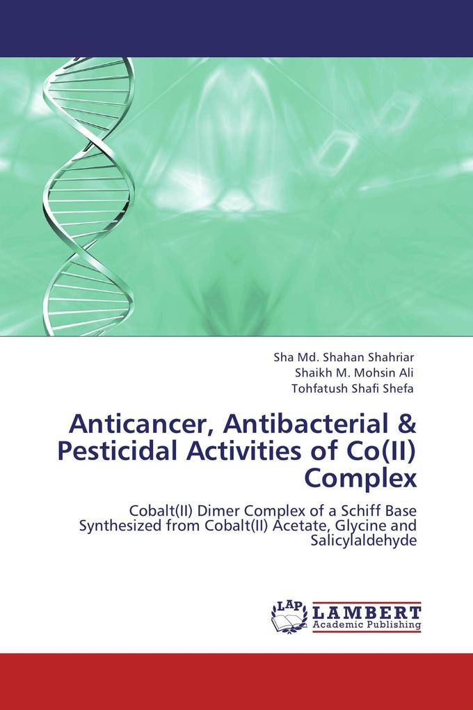 Anticancer Antibacterial & Pesticidal Activities of Co(II) Complex
