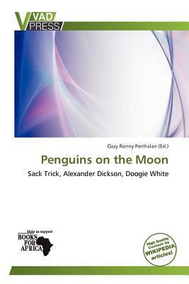 Penguins on the Moon